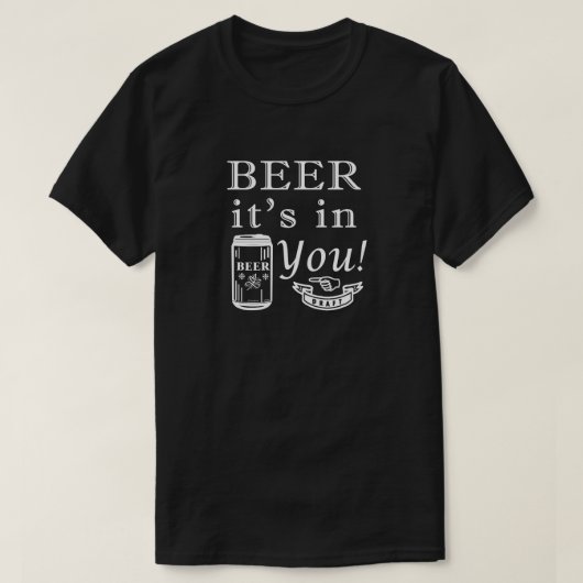 T-shirt La bière est en vous ! (Design devant)
