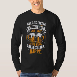 T-shirt La Bière Est La Preuve Que Dieu Nous Aime