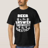 T-shirt La bière est la réponse (Devant)