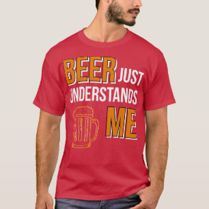 T-shirt La bière me comprend