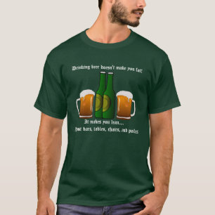 T-shirt La bière potable ne vous fait pas la graisse !