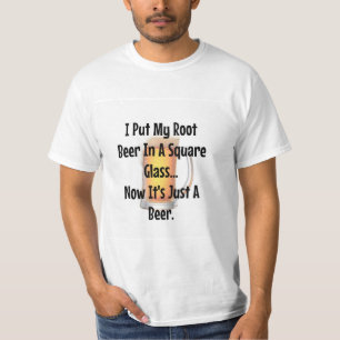 T-shirt La bière racine en verre Carré...Maintenant, c'est