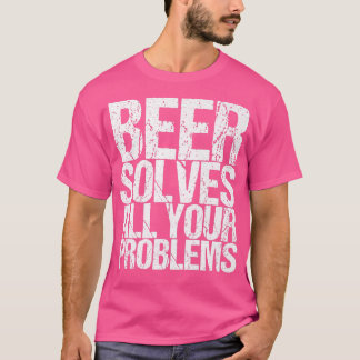 T-shirt La bière résout tous vos problèmes 