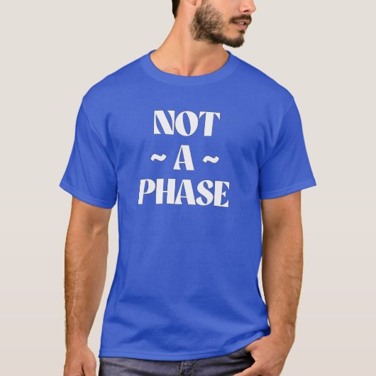 T-shirt La bisexualité n'est pas une phase (Devant)