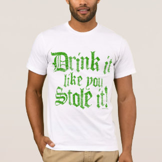 T-shirt La boisson qu'il vous aiment l'a volé !