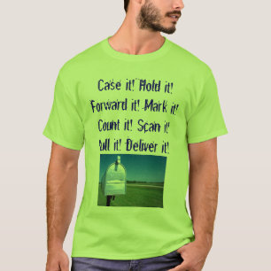 T-shirt la boîte aux lettres, l'enferment ! Tenez-la !