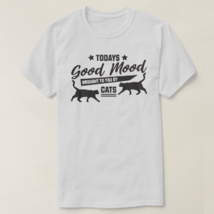 T-shirt La bonne humeur d'aujourd'hui vous a apporté par T