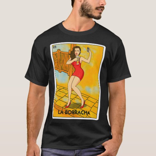 T-shirt La Borracha Carte Mexicaine Jeu Drôle Boisson Drôl (Devant)