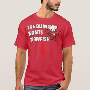 T-shirt La bosse veut que la langouste fasse bouillir des 