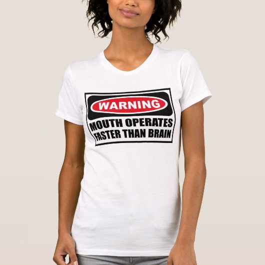 T-shirt La BOUCHE d'avertissement FONCTIONNE PLUS (Devant)