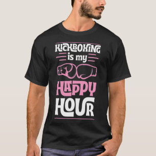 T-shirt La boxe thaïlandaise est mon heure heureuse Funny