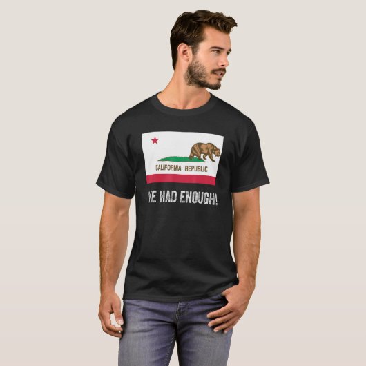 T-shirt La Californie, En Quittant À Gauche, Avait Assez D (Devant entier)
