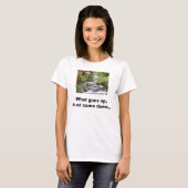 T-shirt La cascade, ce qui monte, doit descendre… (Devant entier)