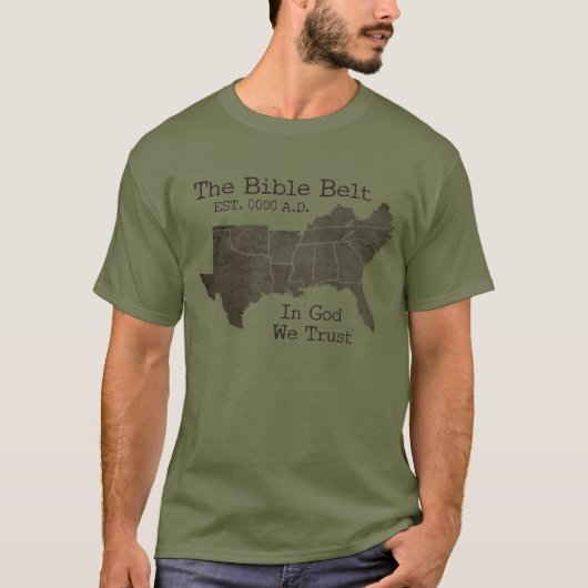 T-shirt La ceinture de bible dans Dieu nous faisons (Devant)