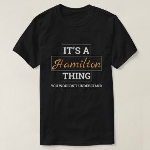 T-shirt La chemise de Hamilton c'est un cadeau de