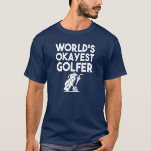T-shirt La chemise des hommes drôles de golfeur d'Okayest