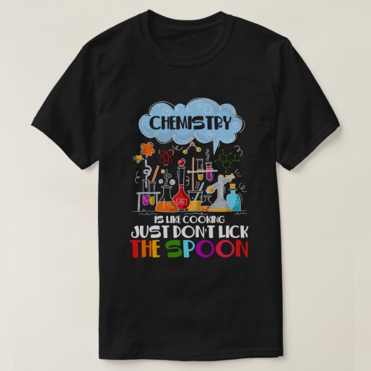 T-shirt La chimie est comme la Cuisine ne pas lécher Spoon (Design devant)
