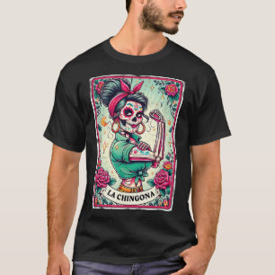 T-shirt La Chingona Tarot Card Drôle Espagnol Slang Boss L