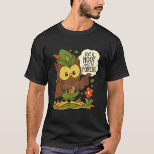 T-shirt La Chouette Woodsy Donne Un Coup D'Oeil Sur La Jou