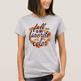T-shirt La Chute Est Ma Couleur Préférée