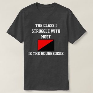 T-shirt La Classe I Lutte Avec La Plupart De La Bourgeoisi