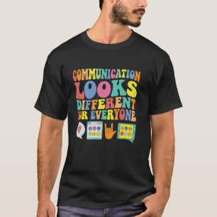 T-shirt La communication est différente pour chacun Autism