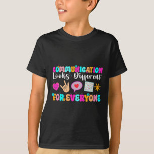 T-shirt La communication est différente pour chaque person