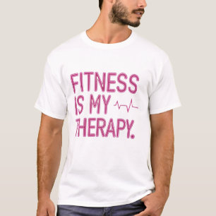 T-shirt La condition physique est ma thérapie