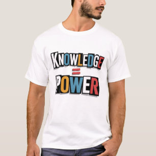 T-shirt La connaissance est le pouvoir – Collage de lettre