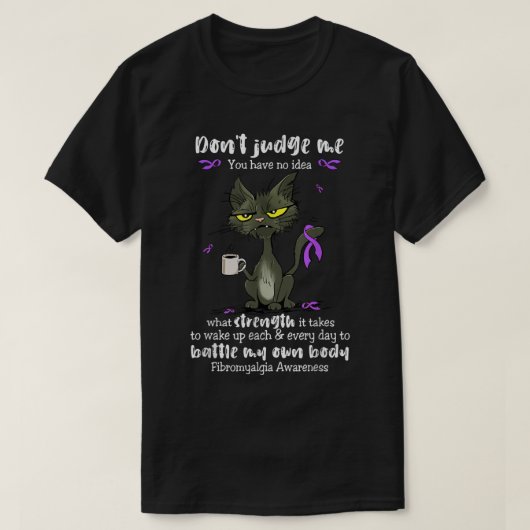 T-shirt La conscience de la Fibromyalgie ne me juge pas qu (Design devant)