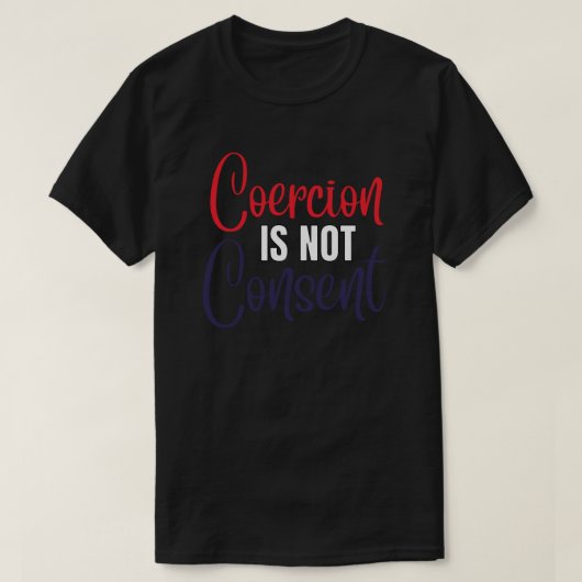 T-shirt La contrainte n'est pas le consentement, rouge bla (Design devant)