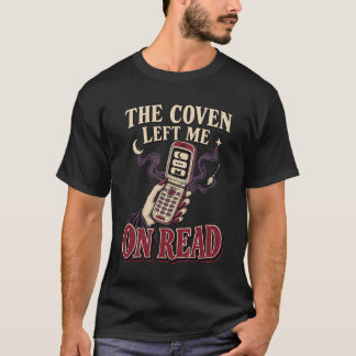 T-shirt La Coven M'a Laissé sur Lire Humour de Sorcière