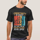 T-shirt La créativité ne se développe pas comme l'intellig (Devant)