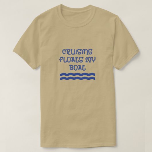 T-shirt La croisière flotte ma citation drôle de bateau (Design devant)