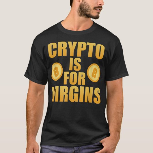 T-shirt La Crypto Est Pour Les Vierges (Devant)