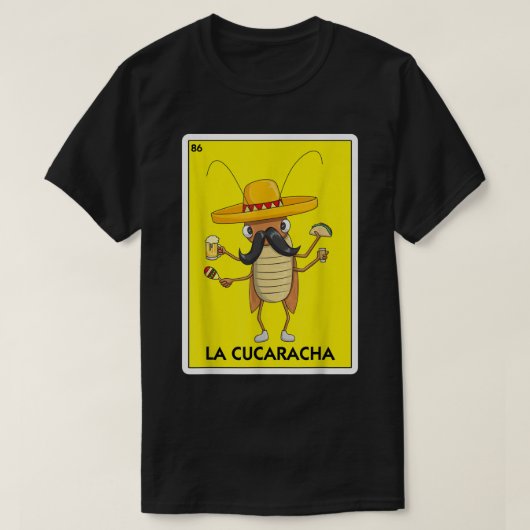 T-shirt La Cucaracha Cockroach Avec Taco Bière Mexicaine V (Design devant)