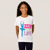 T-Shirt La danse est ma vie (Devant entier)