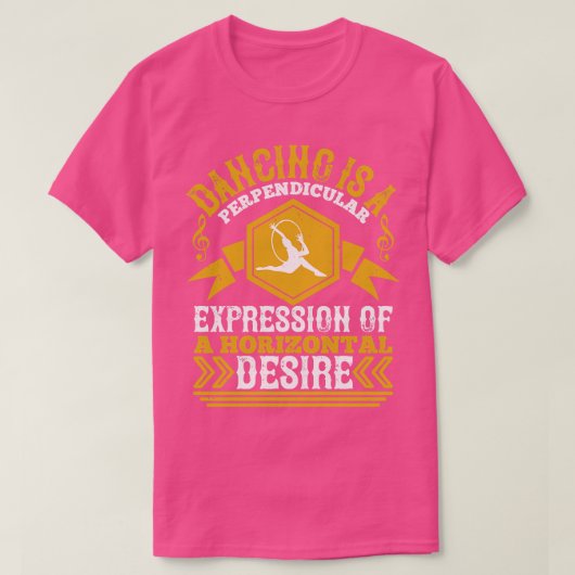 T-shirt La Danse Est Une Expression D'Horizontalité (Design devant)