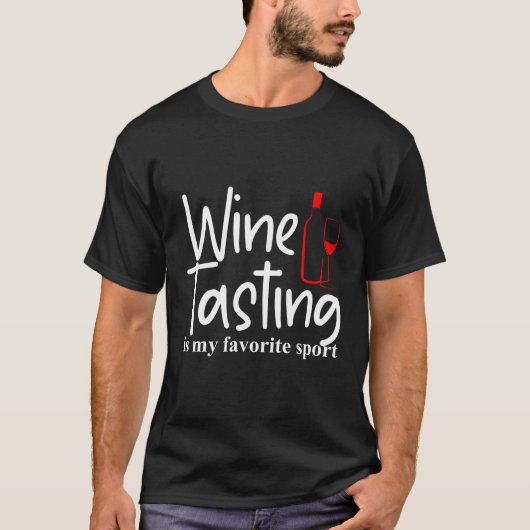T-shirt La Dégustation De Vins Est Mon Sport Préféré (Devant)