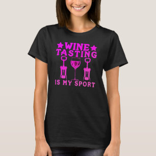 T-shirt La Dégustation De Vins Est Mon Sport Préféré Boire