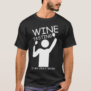 T-shirt La Dégustation De Vins Est Mon Sport Vino