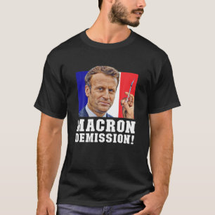 T-shirt La démission de Macron ! Politique