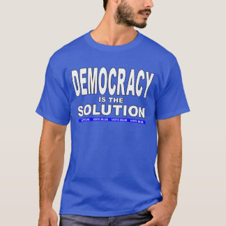 T-shirt La démocratie est la solution