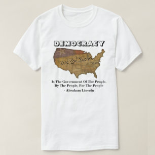 T-shirt La DÉMOCRATIE Est Le Gouvernement Du Peuple