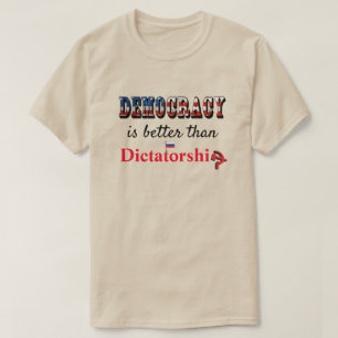T-shirt La démocratie vaut mieux que la dictature