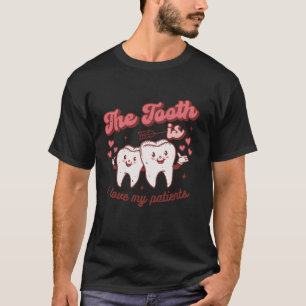 T-shirt La dent Est J'Aime Mes Patients Vale Super Dentair