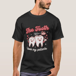 T-shirt La dent Est J'Aime Mes Patients Vale Super Dentair
