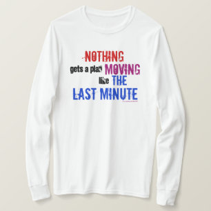 T-shirt La Dernière minute