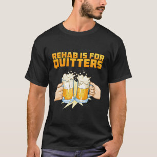 T-shirt La désintoxication Est Pour Les Quitters La Réadap