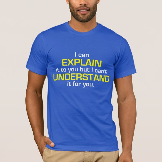 T-shirt La devise de l'ingénieur (Devant)